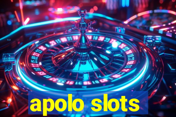 apolo slots